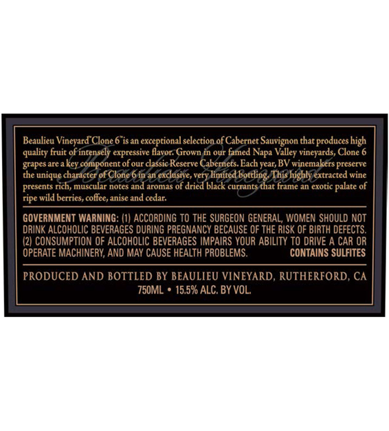 2015 Beaulieu Vineyard Reserve Clone 6 Rutherford Cabernet Sauvignon Back Label